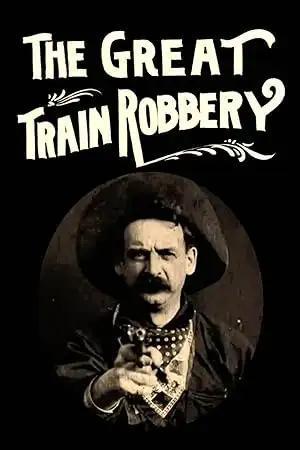 فيلم The Great Train Robbery 1903 مترجم - باهي فيلم